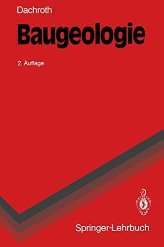 Baugeologie eine praxisorientierte Anleitung für Bauingenieure und Geowissenschaftler