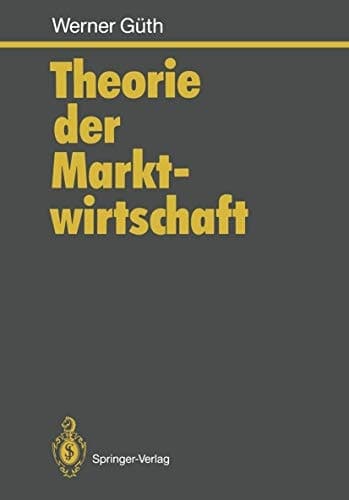 Theorie der Marktwirtschaft