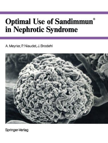 Optimal Use of Sandimmun in Nephrotic Syndrome