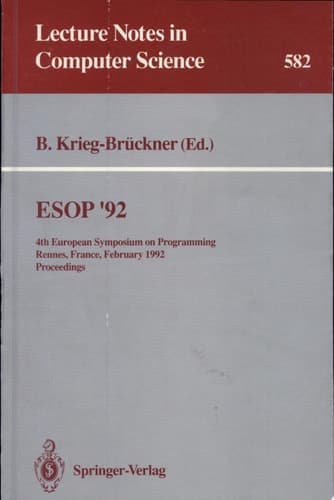 ESOP '92 4th European Symposium on Programming, Rennes, France, February 26-28, 1992. Proceedings