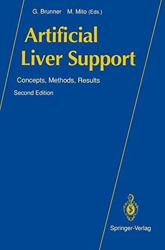 Artificial Liver Support Concepts, Methods, Results