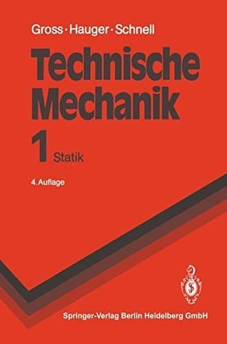 Technische Mechanik Statik. Bd. 1