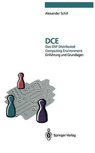 DCE - Das OSF Distributed Computing Environment Einführung und Grundlagen