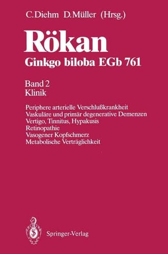 Rökan Ginkgo biloba EGb 761 Band 2 Klinik Periphere arterielle Verschlußkrankheit Vaskuläre und primär degenerative Demenzen Vertigo, Tinnitus, Hypakusis Retinopathie Vasogener Kopfschmerz Metabolische Verträglichkeit
