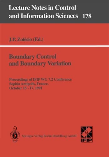 Boundary Control and Boundary Variation Proceedings of IFIP WG 7.2 Conference, Sophia Antipolis, France, October 15–17, 1990
