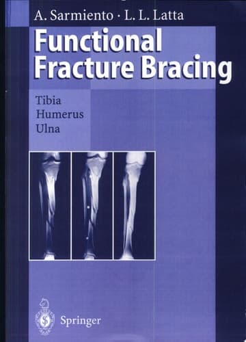 Functional Fracture Bracing Tibia, Humerus, and Ulna
