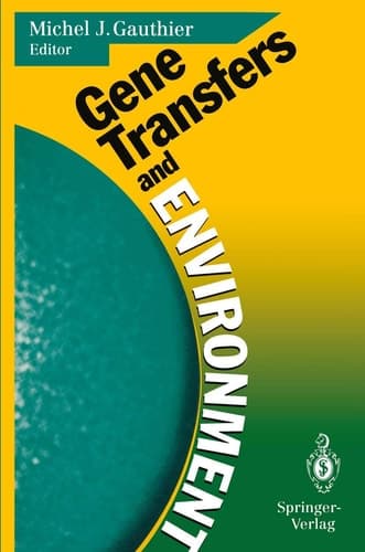 Gene Transfers and Environment Proceedings of the Third European Meeting on Bacterial Genetics and Ecology (BAGECO-3), 20–22 November 1991, Villefranche-sur-Mer, France