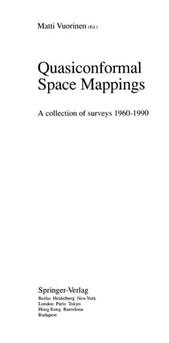 Quasiconformal Space Mappings A collection of surveys 1960 - 1990