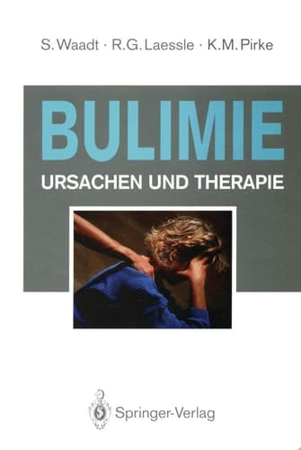 Bulimie Ursachen und Therapie