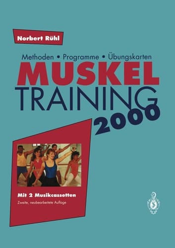 Muskel Training 2000 Methoden • Programme • Übungskarten