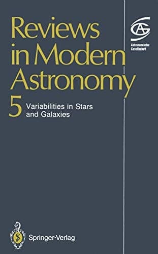 Reviews in Modern Astronomy Variabilities in Stars and Galaxies