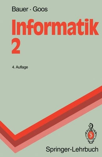 Informatik 2 Eine einführende Übersicht