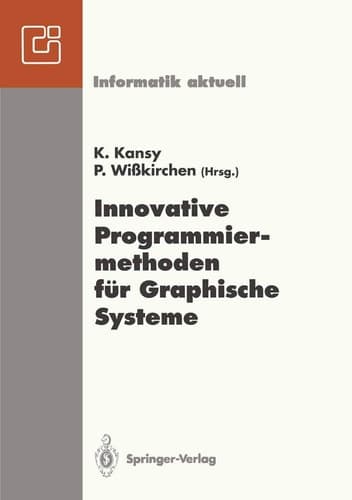 Innovative Programmiermethoden für Graphische Systeme GI-Fachgespräch, Bonn, 1./2. Juni 1992