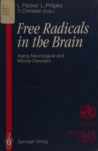 Free Radicals in the Brain Aging, Neurological and Mental Disorders