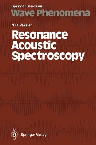 Resonance Acoustic Spectroscopy (Springer Series on Wave Phenomena)