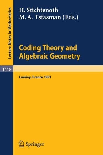 Coding Theory and Algebraic Geometry Proceedings of the International Workshop held in Luminy, France, June 17-21, 1991