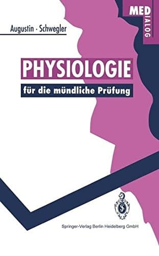 Physiologie für die mündliche Prüfung Fragen und Antworten