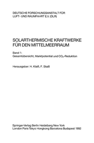 Solarthermische Kraftwerke für den Mittelmeerraum Band 1: Gesamtübersicht, Marktpotential und CO2-Reduktion