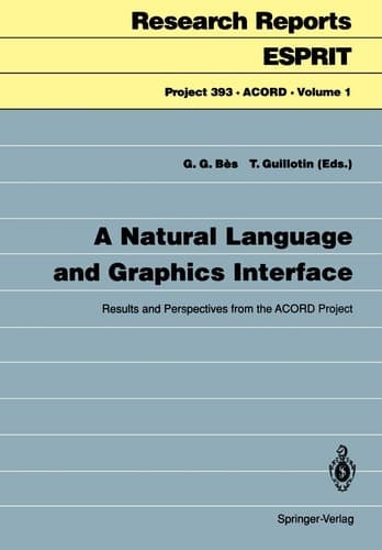 A Natural Language and Graphics Interface Results and Perspectives from the ACORD Project