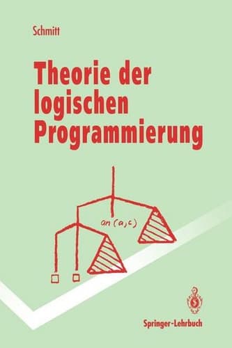 Theorie der logischen Programmierung Eine elementare Einführung