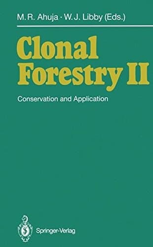 Clonal Forestry II Conservation and Application