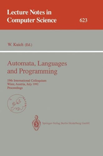 Automata, Languages and Programming 19th International Colloquium, Wien, Austria, July 13-17, 1992. Proceedings
