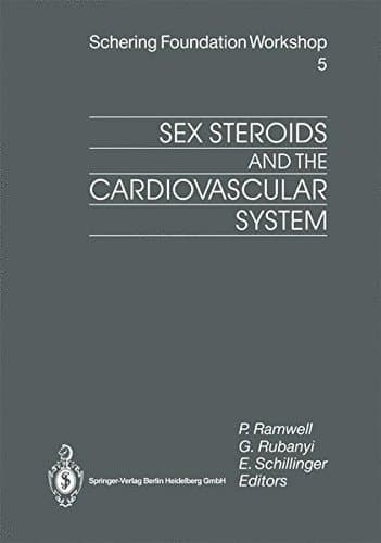 Sex Steroids and the Cardiovascular System (Ernst Schering Foundation Symposium Proceedings)
