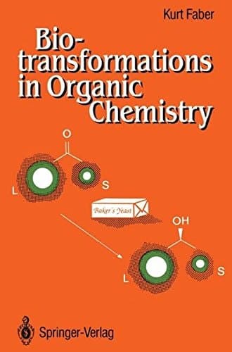 Biotransformations in Organic Chemistry