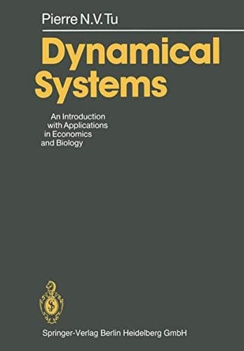 Dynamical systems: An introduction with applications in economics and biology