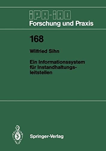 Ein Informationssystem für Instandhaltungsleitstellen