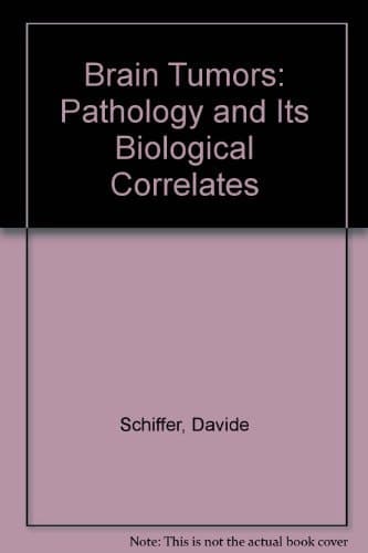 Brain Tumors Pathology and its Biological Correlates