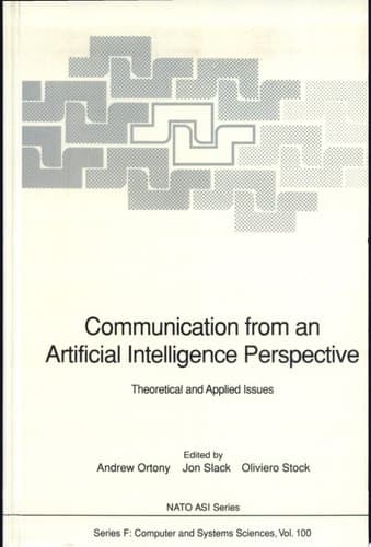 Communication from an Artificial Intelligence Perspective Theoretical and Applied Issues