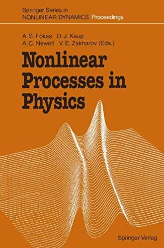 Nonlinear Processes in Physics Proceedings of the III Potsdam — V Kiev Workshop at Clarkson University, Potsdam, NY, USA, August 1–11, 1991