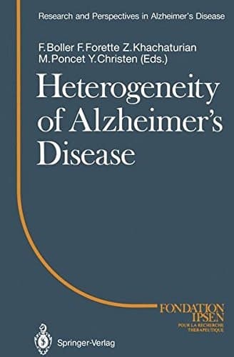 Heterogeneity of Alzheimer’s Disease (Research and Perspectives in Alzheimer's Disease)