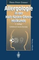 Allergologie in der Hals-Nasen-Ohren-Heilkunde Pathogenese, Klinik, Therapie