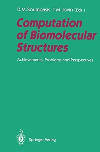 Computation of Biomolecular Structures Achievements, Problems, and Perspectives