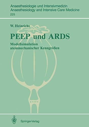 PEEP und ARDS Modellsimulation atemmechanischer Kenngrößen