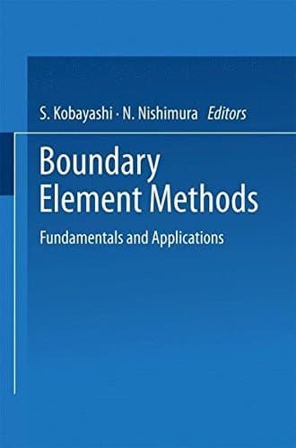 Boundary Element Methods Fundamentals and Applications