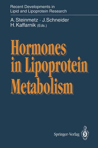 Hormones in Lipoprotein Metabolism (Recent Developments in Lipid and Lipoprotein Research)