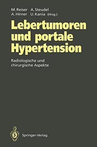 Lebertumoren und portale Hypertension Radiologische und chirurgische Aspekte