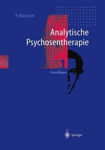 Analytische Psychosentherapie 1 Grundlagen