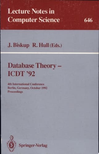 Database Theory - ICDT '92 4th International Conference, Berlin, Germany, October 14-16, 1992. Proceedings