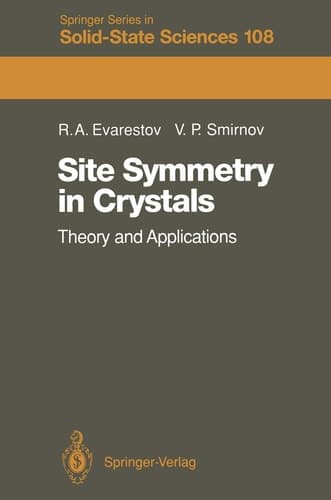 Site Symmetry in Crystals: Theory and Applications (Springer Series in Solid-State Sciences)