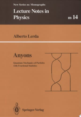 Anyons Quantum Mechanics of Particles with Fractional Statistics
