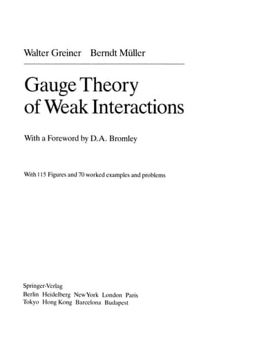 Theoretical Physics Text and Exercise Books Volume 5: Gauge Theory of Weak Interactions