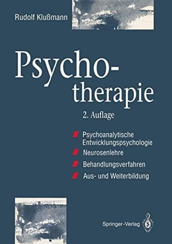 Psychotherapie psychoanalytische Entwicklungspsychologie, Neurosenlehre, Behandlungsverfahren, Aus- und Weiterbildung