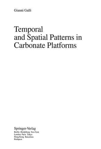 Temporal and Spatial Patterns in Carbonate Platforms (Lecture Notes in Earth Sciences, 46)