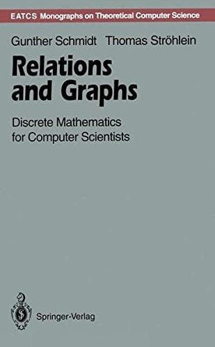 Relations and Graphs Discrete Mathematics for Computer Scientists