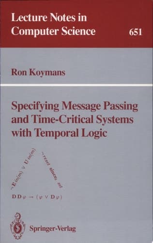 Specifying Message Passing and Time-Critical Systems with Temporal Logic