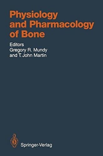 Physiology and Pharmacology of Bone (Handbook of Experimental Pharmacology)